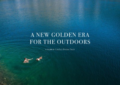 A New Golden Era for the Outdoors