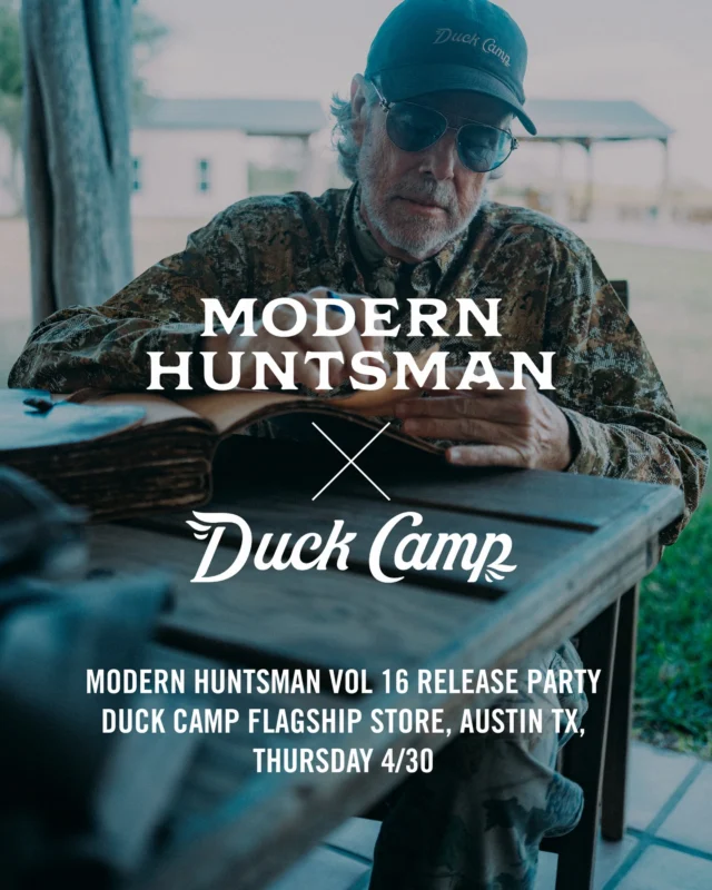 Vol. 16 is out and we’re celebrating in Austin.Join us at the new @duckcampco HQ on South Congress for an evening of drinks, field stories, and live songs from our friend @robertearlkeen1. Modern Huntsman editor-in-chief @tylersharpphoto will be there to discuss what went into this issue and talk with Chad Leonard of @hillcountrygundogs about training great dogs. Come get a signed copy of the issue and support independent publishing. Thursday, April 30th. 6-8pm. 220 South Congress, Austin, TX.Hope to see you there.